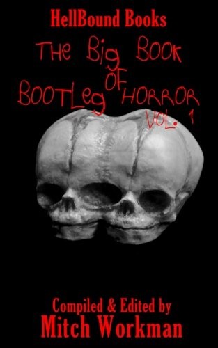 Cover for The Big Book of Bootleg Horror: Volume 1