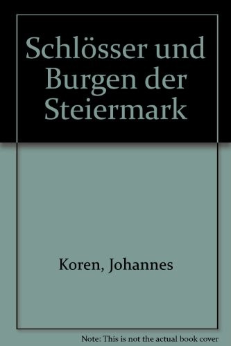 Cover for Schlösser und Burgen der Steiermark