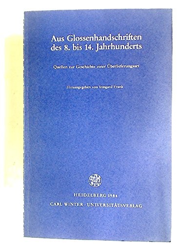 Cover for Aus Glossenhandschriften des 8. bis 14. Jahrhunderts
