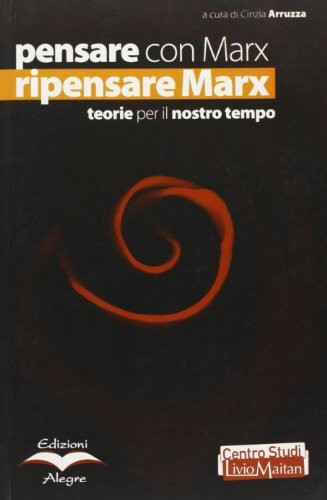 Cover for Pensare con Marx, ripensare Marx