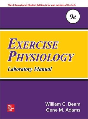 Cover for Exercise Physiology Laboratory Manual : Ional Experien