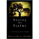 Cover for Seeing the Psalms : A Theology of Metaphor