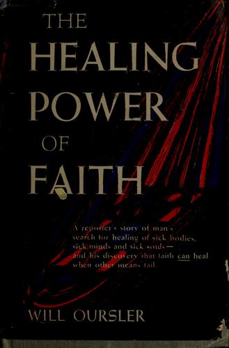 Cover for The healing power of faith.