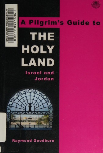 Cover for A pilgrim's guide to the Holy Land