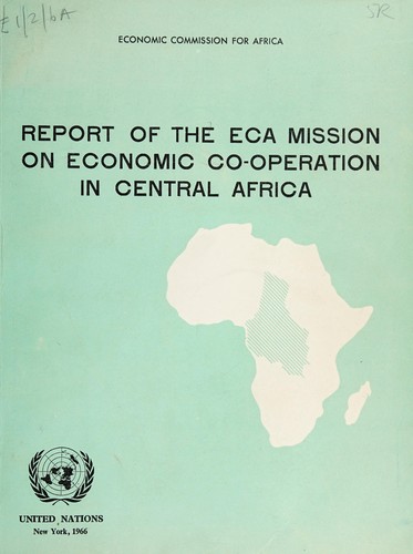 Cover for Report of the ECA mission on economic co-operation in central Africa.