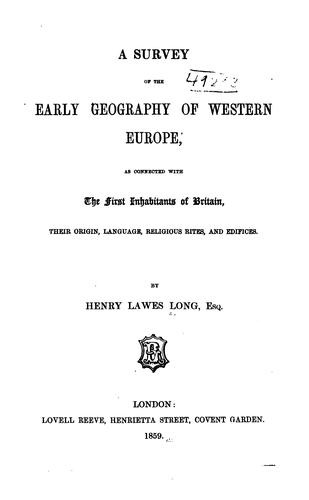 Cover for A Survey of the Early Geography of Western Europe, as Connected with the First Inhabitants of ...