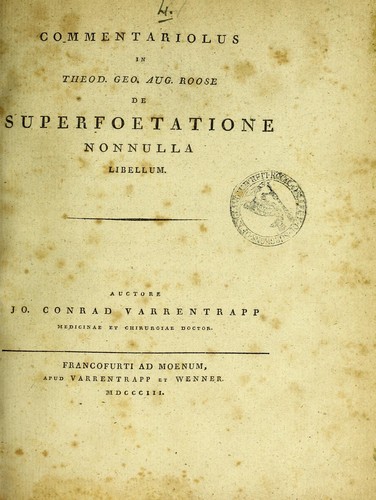 Cover for Commentariolus in Theod. Geo. Aug. Roose De superfoetatione nonnulla libellum