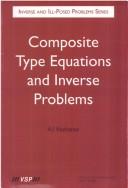Cover for Composite Type Equations and Inverse Problems (Inverse and III-Posed Problems)