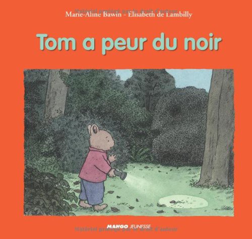 Cover for TOM A PEUR DU NOIR