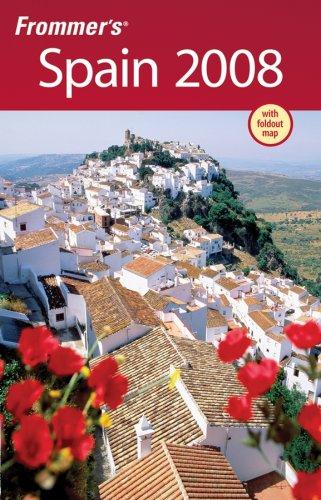 Cover for Frommer's Spain 2008 (Frommer's Complete)