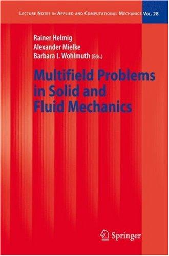 Cover for Multifield Problems in Solid and Fluid Mechanics (Lecture Notes in Applied and Computational Mechanics)