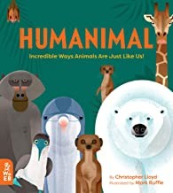 Cover for Humanimal : incredible ways animals are just like us!