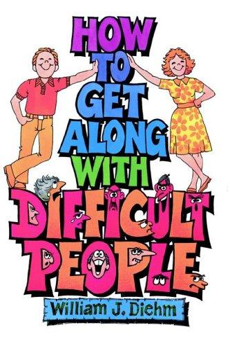 Cover for How to get along with difficult people