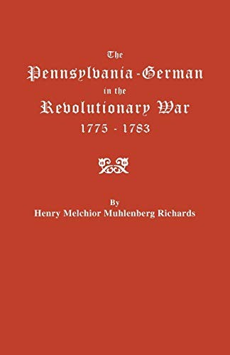 Cover for The Pennsylvania-German in the Revolutionary War, 1775-1783