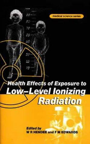 Cover for Health effects of exposure to low-level ionizing radiation