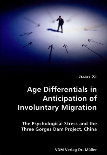 Cover for Age Differentials in Anticipation of Involuntary Migration- The Psychological Stress and the Three Gorges Dam Project, China