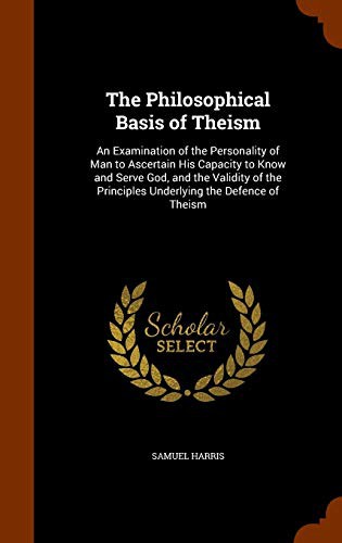 Cover for The Philosophical Basis of Theism