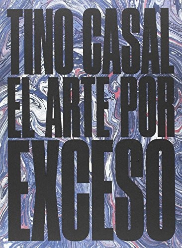 Cover for Tino Casal. El arte por exceso