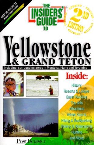 Cover for Insiders' Guide to Yellowstone & Grand Teton