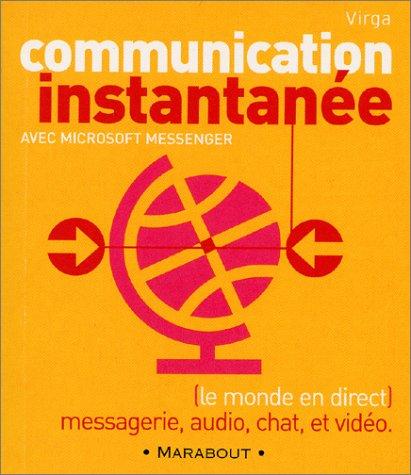 Cover for Communication instantanée avec Microsoft Messenger