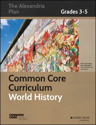 Cover for Common Core Curriculum for World History Grades 35