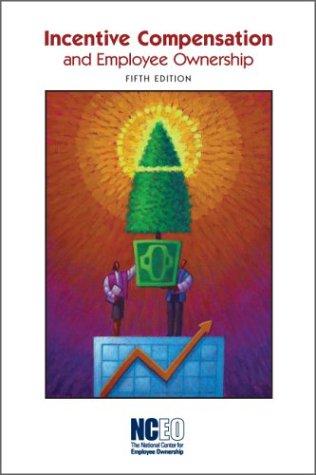 Cover for Incentive Compensation and Employee Ownership