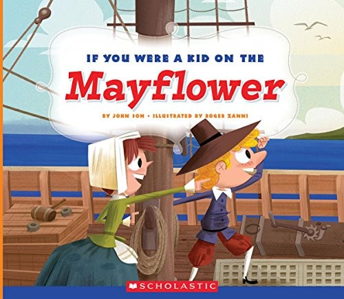 Cover for If You Were a Kid on the Mayflower