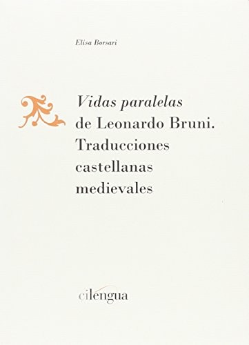Cover for Vidas paralelas de Leonardo Bruni.