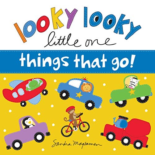 Cover for Looky Looky Little One Things That Go