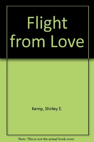 Cover for Flight from love.