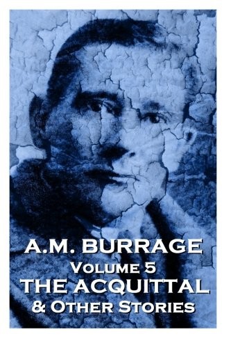 Cover for A.M. Burrage - The Acquital & Other Stories