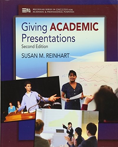 Cover for Giving Academic Presentations, Second Edition (Michigan Series In English For Academic & Professional Purposes)