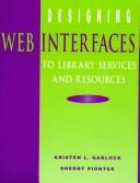 Cover for Designing Web interfaces to library services and resources