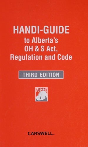 Cover for Handi-guide to Alberta's OH & S Act, Regulation and Code