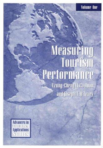 Cover for Measuring Tourism Performance (Advances in Tourism Application Series, Volume 1)