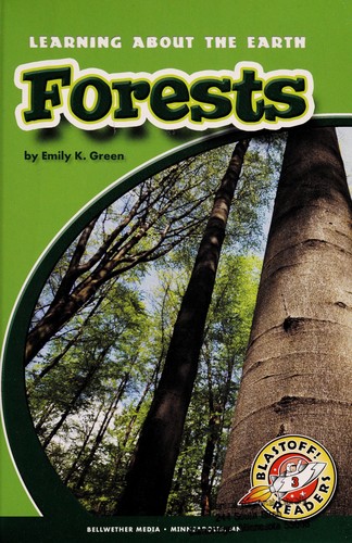 Cover for Forests (Blastoff! Readers: Level 3)