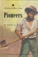 Cover for Pioneers (Reflections of a Black Cowboy, No 3)