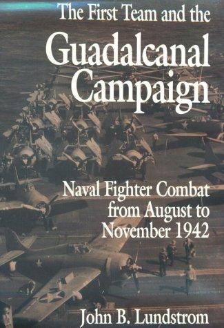 Cover for The First Team and the Guadalcanal Campaign