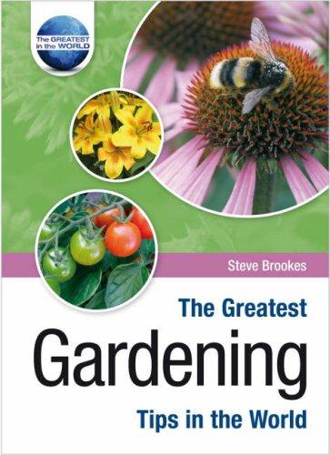 Cover for The Greatest Gardening Tips in the World (The Greatest Tips in the World)