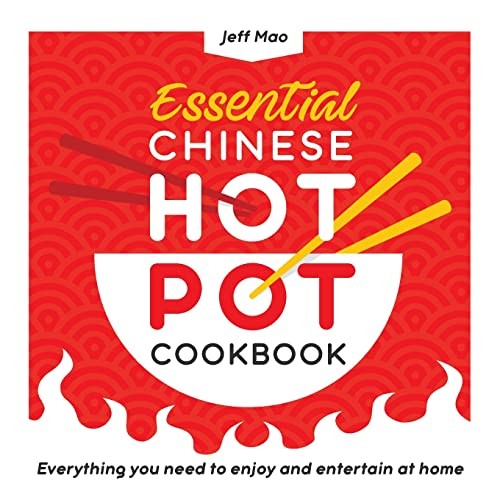 Cover for Essential Chinese Hot Pot Cookbook