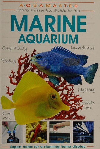Cover for Today's essential guide to the marine aquarium