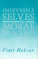 Cover for Indivisible selves and moral practice