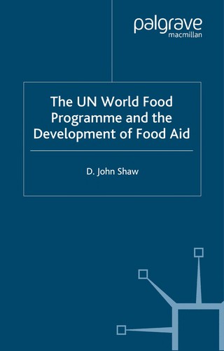 Cover for The UN World Food Programme and the development of food aid