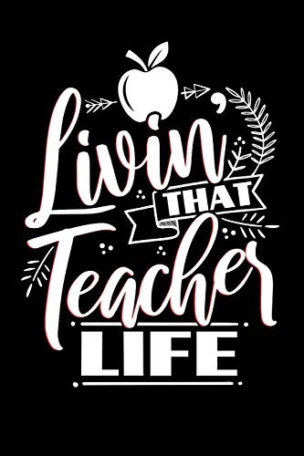 Cover for Livin' That Teacher Life
