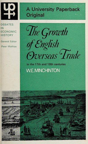 Cover for The growth of English overseas trade in the seventeenth and eighteenth centuries