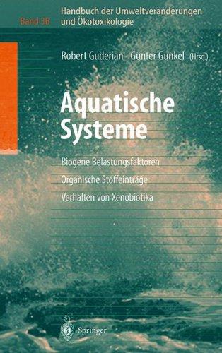 Cover for Handbuch der Umweltveränderungen und Ökotoxikologie: Band 3B: Aquatische Systeme
