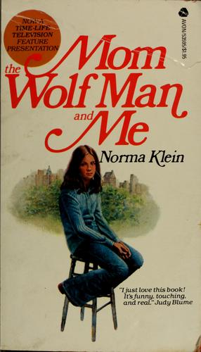 Cover for Mom, the Wolf Man, and me