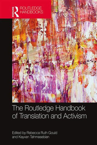 Cover for The Routledge Handbook of Translation and Activism