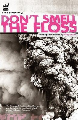 Cover for Dont Smell the Floss