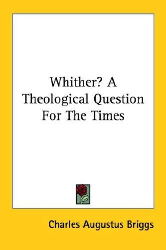 Cover for Whither? A Theological Question For The Times